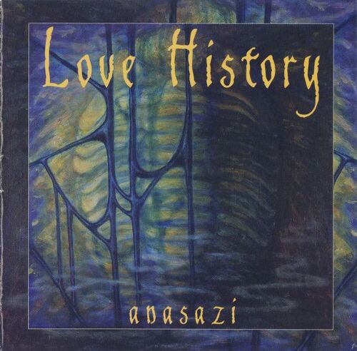 Love History  "Anasazi"  Cd