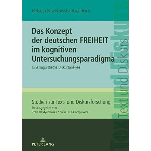 Das Konzept Der Deutschen Freiheit Im Kognitiven Untersuchungsparadigma