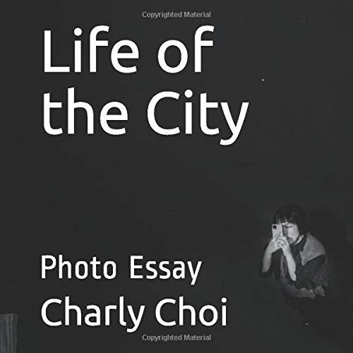 Life Of The City: Photo Essay