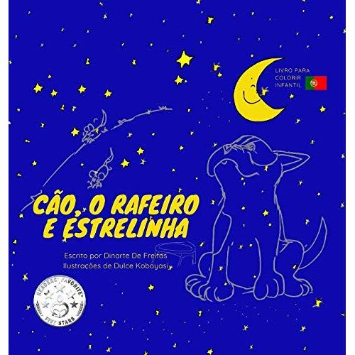 Cão, O Rafeiro E Estrelinha: Livro Para Colorir