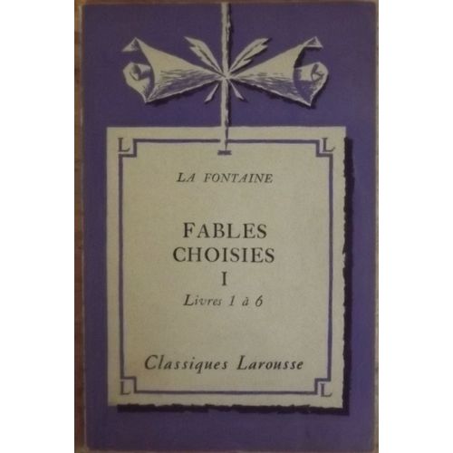 Fables Choisies I (Livres 1 À 6)