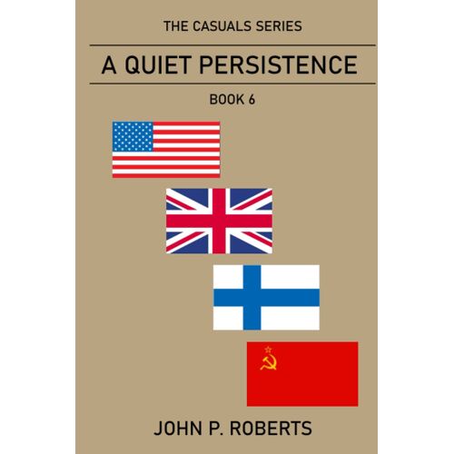 A Quiet Persistence: The Casuals Series Book 6