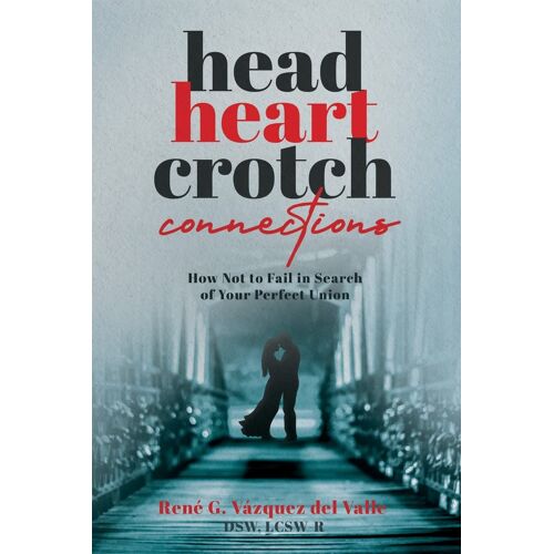 Head, Heart, Crotch Connections