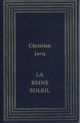 La Reine Soleil L'aimee De Toutankhamon