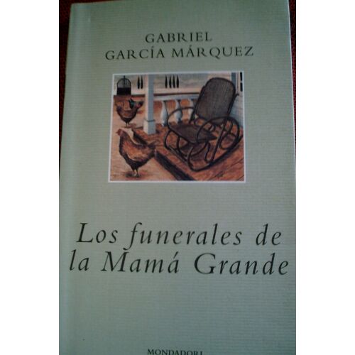 Los Funerales De La Mama Grande (Garcia Marquez, Gabriel, Biblioteca Garcia Marquez.)