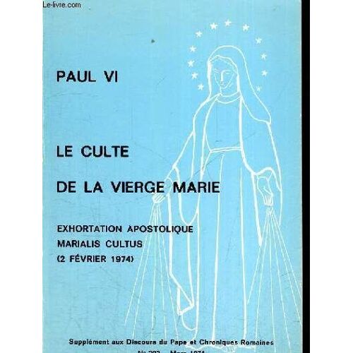 Le Culte De La Vierge Marie 2 Fevrier 1974
