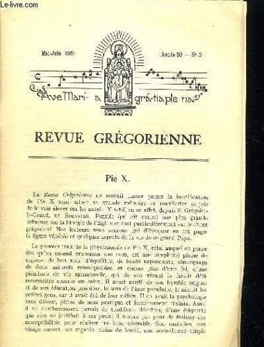Revue Gregorienne N°3 Mai Juin 1951 - Pie X - La Vigile Pascale - Le Domaine De La Notation Messine - Livres Et Publications