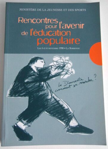 Rencontres Pour L'avenir De L'education Populaire