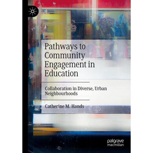 Pathways To Community Engagement In Education