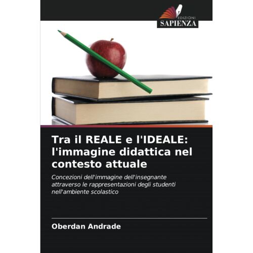Tra Il Reale E L'ideale: L'immagine Didattica Nel Contesto Attuale