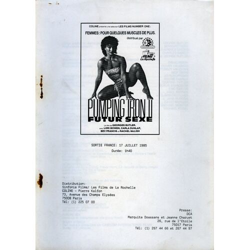 Pumping Iron 2 Futur Sexe, Dossier De Presse, George Butler, Kris Alexander, Lori Bowen, Lydia Cheng