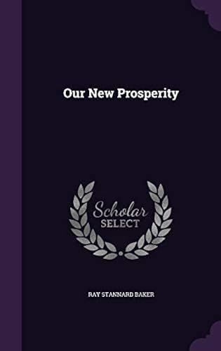 Our New Prosperity