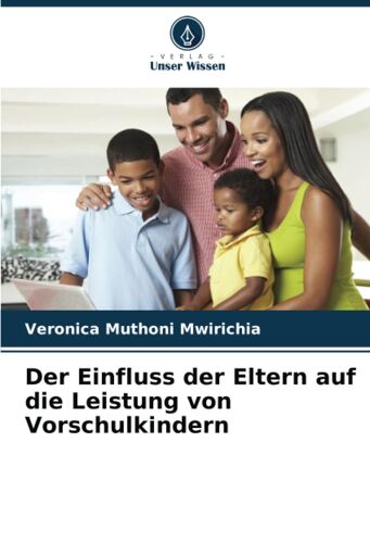 Der Einfluss Der Eltern Auf Die Leistung Von Vorschulkindern