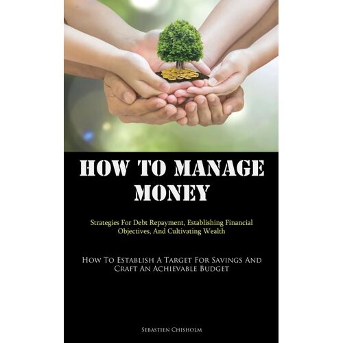 How To Manage Money