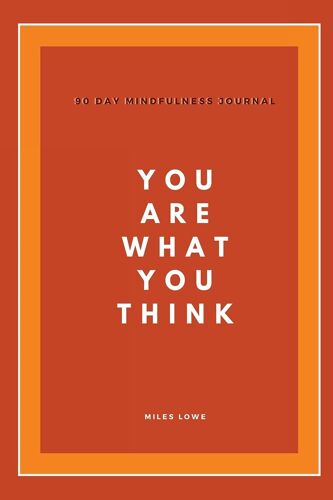 You Are What You Think