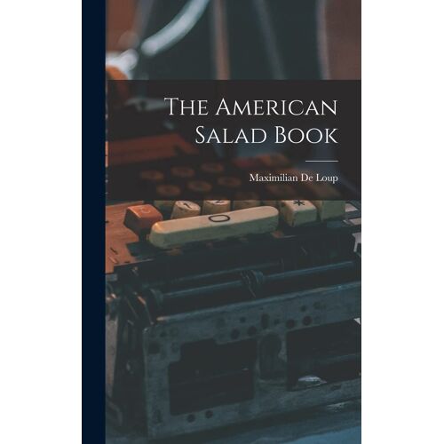 The American Salad Book