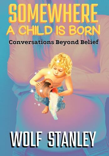 Somewhere A Child Is Born