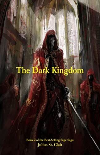 The Dark Kingdom (Sage Saga)