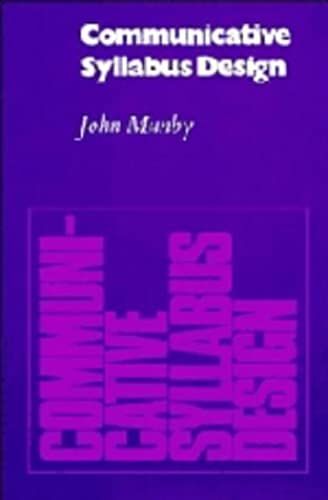 Communicative Syllabus Design: A Sociolinguistic Model For Designing The Content Of Purpose-Specific Language Programmes (English Language Learning: Reading Scheme)