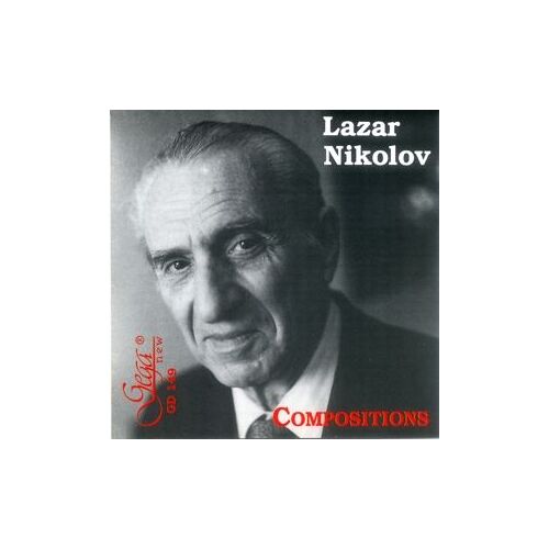 Lazar Nikolov - Compositions