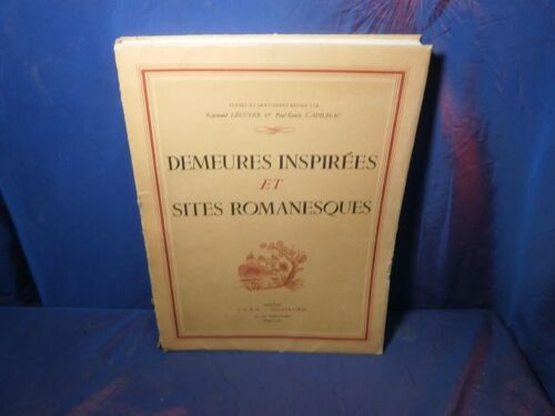 Demeures Inspirees Et Sites Romanesques
