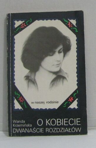 Wanda Krzeminska O Kobiecie Dwanascie Rozdzialow