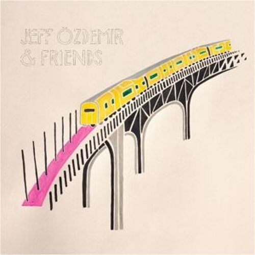 Jeff Ozdemir & Friends