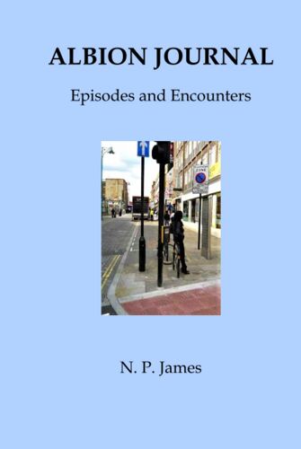 Albion Journal: Dreams Of The City: Episodes And Encounters