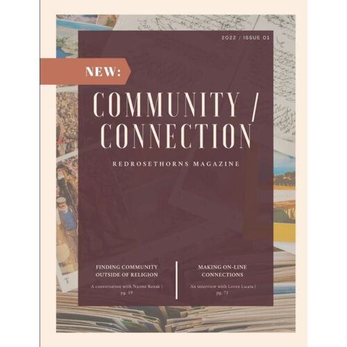 Redrosethorns Magazine: A Feminist Literary Magazine: Community/Connection 2022 Issue 01