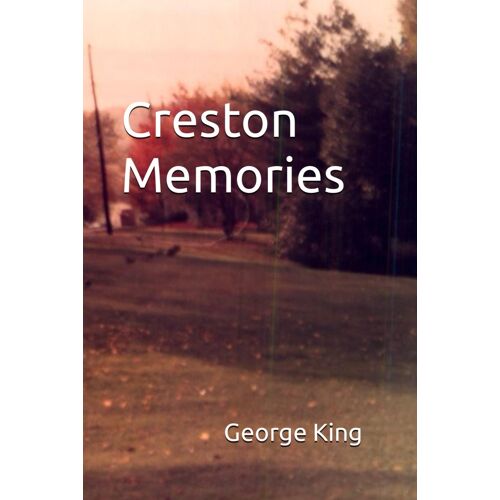 Creston Memories