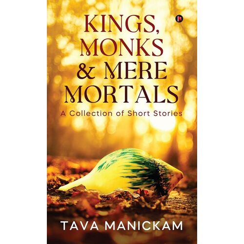 Kings, Monks & Mere Mortals