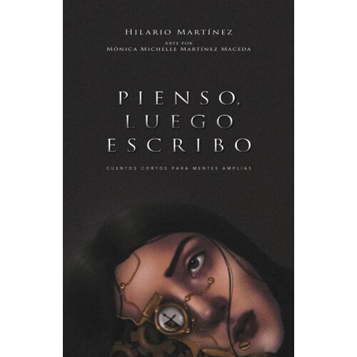 Pienso, Luego Escribo