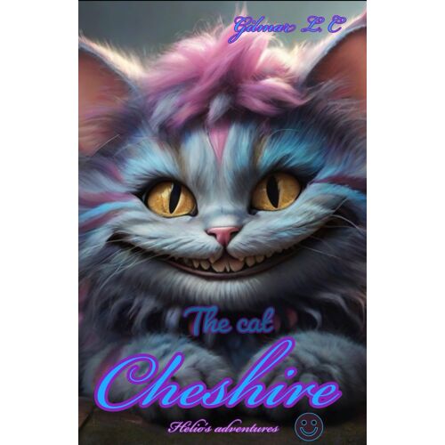 The Cheshire Cat: Élio's Adventures