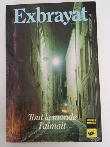 Tout Le Monde L' Aimait