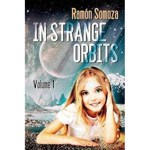 In Strange Orbits - Volume 1