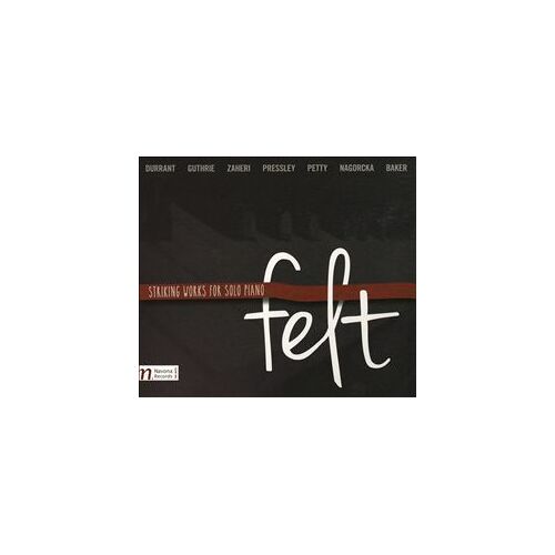 Felt: Striking Works For Solo Piano
