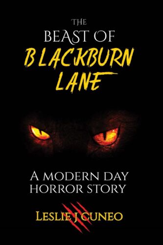 The Beast Of Blackburn Lane: A Modern Day Horror Dtory