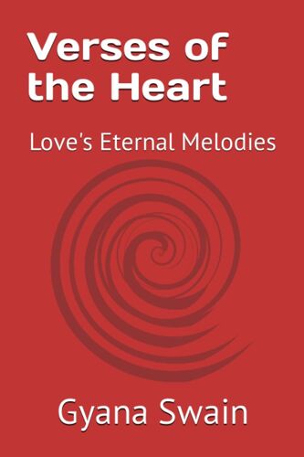 Verses Of The Heart: Love's Eternal Melodies