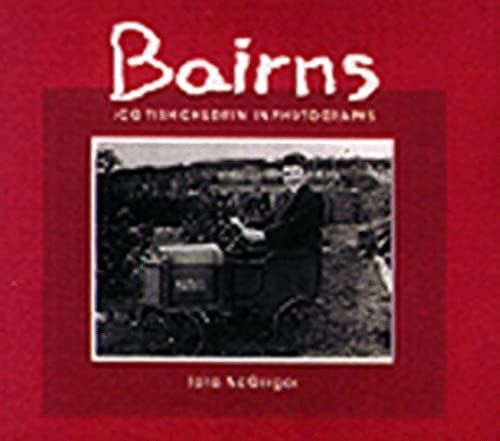 Bairns-Scottish Children In Photographs (Photography)