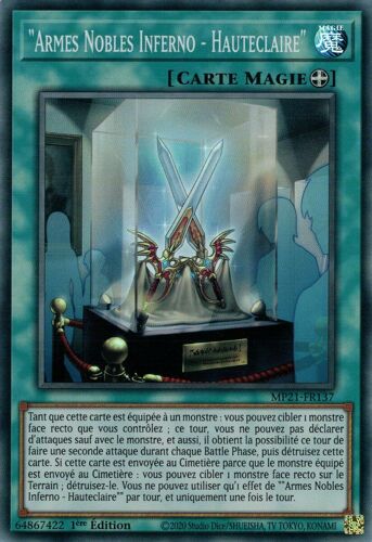 Yu Gi Oh Mp21 Fr137 Armes Nobles Inferno Hauteclaire Super Rare