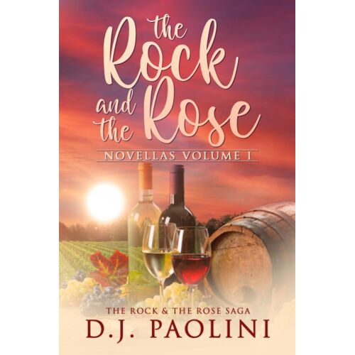 The Rock & The Rose: Novellas Volume 1