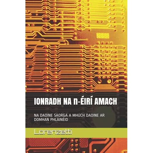 Ionradh Na N-Éirí Amach: Na Daoine Saorga A Mhúch Daoine Ar Domhan Phláinéid