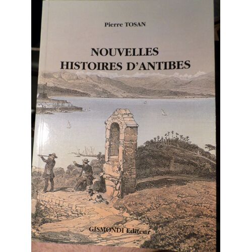 Nouvelles Histoires D'antibes