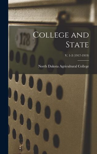 College And State; V. 1-3 (1917-1919)