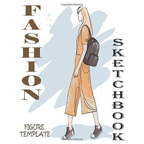 Fashion Sketchbook Figure Template: Professional Figure Templates For Fashion Designers (Drawing Books, Fashion Books, Fashion Design Books, Fashion Sketchbooks)