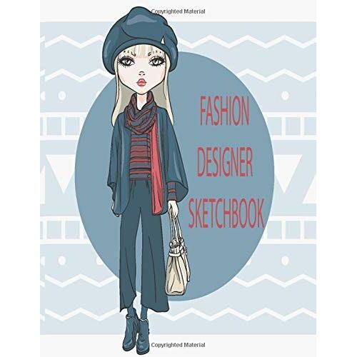 Fashion Designer Sketchbook: Professional Figure Templates For Fashion Designers (Drawing Books, Fashion Books, Fashion Design Books, Fashion Sketchbooks)