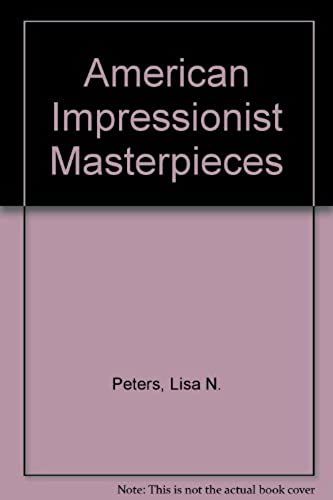 American Impressionist Masterpieces