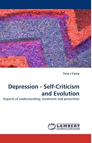 Depression - Self-Criticism And Evolution