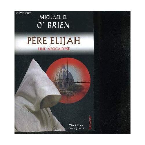 Pere Elijah Une Apocalypse