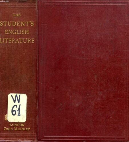 A History Of English Literature And Of The Chief English Writers, Founded Upon The Manual Of Thomas B. Shaw